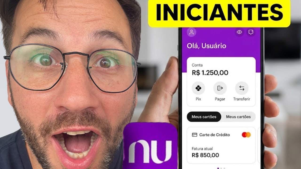 NUBANK PARA INICIANTES: Aprenda a Mexer no App em 10 Minutos
