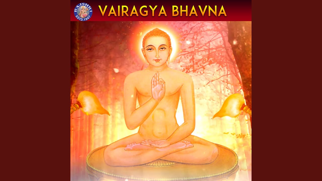 Vairagya Bhavna