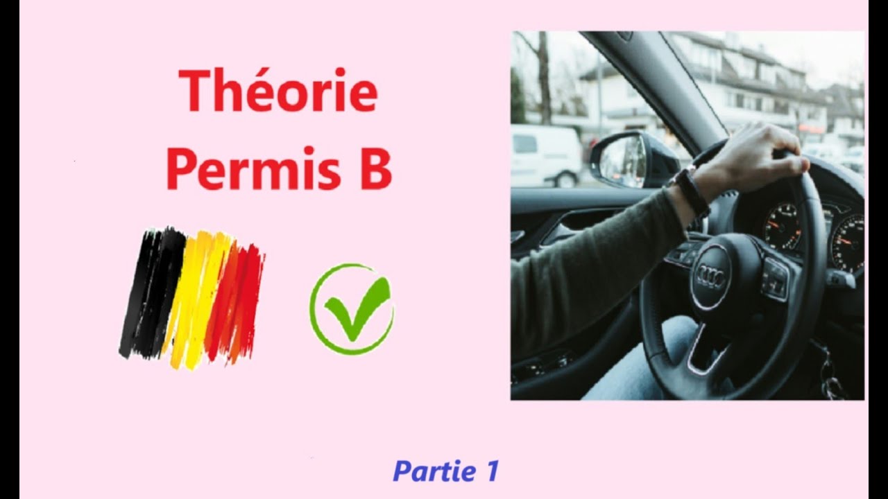 Théorie Permis B Belgique - partie 1