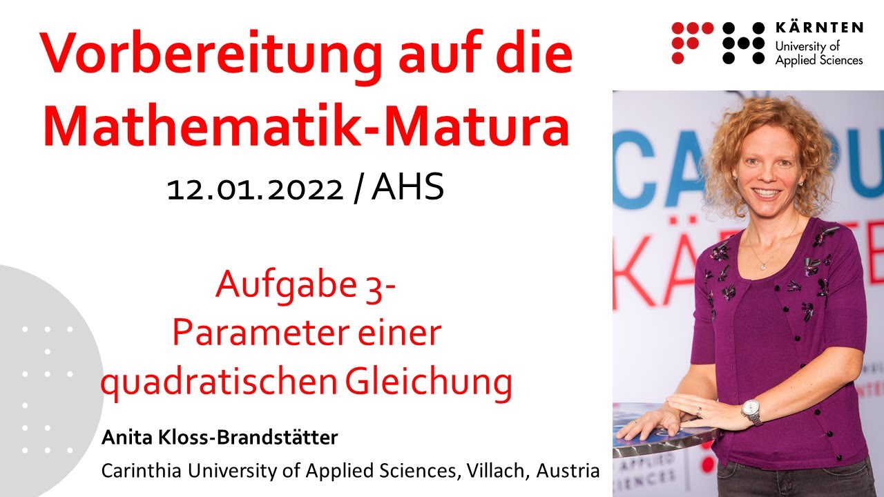 Vorbereitung auf die Mathematik-Matura: Parameter einer quadratischen Gleichung