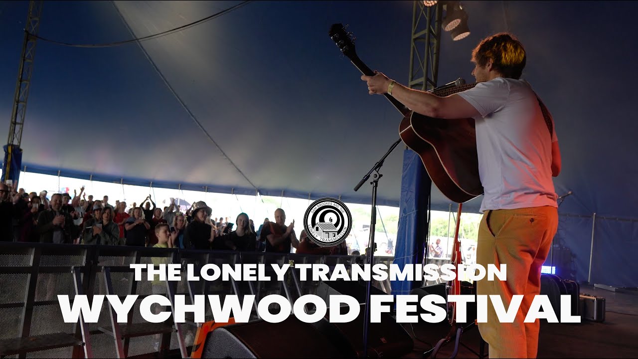 Lonely Transmission | Episode 4 | Wychwood Festival