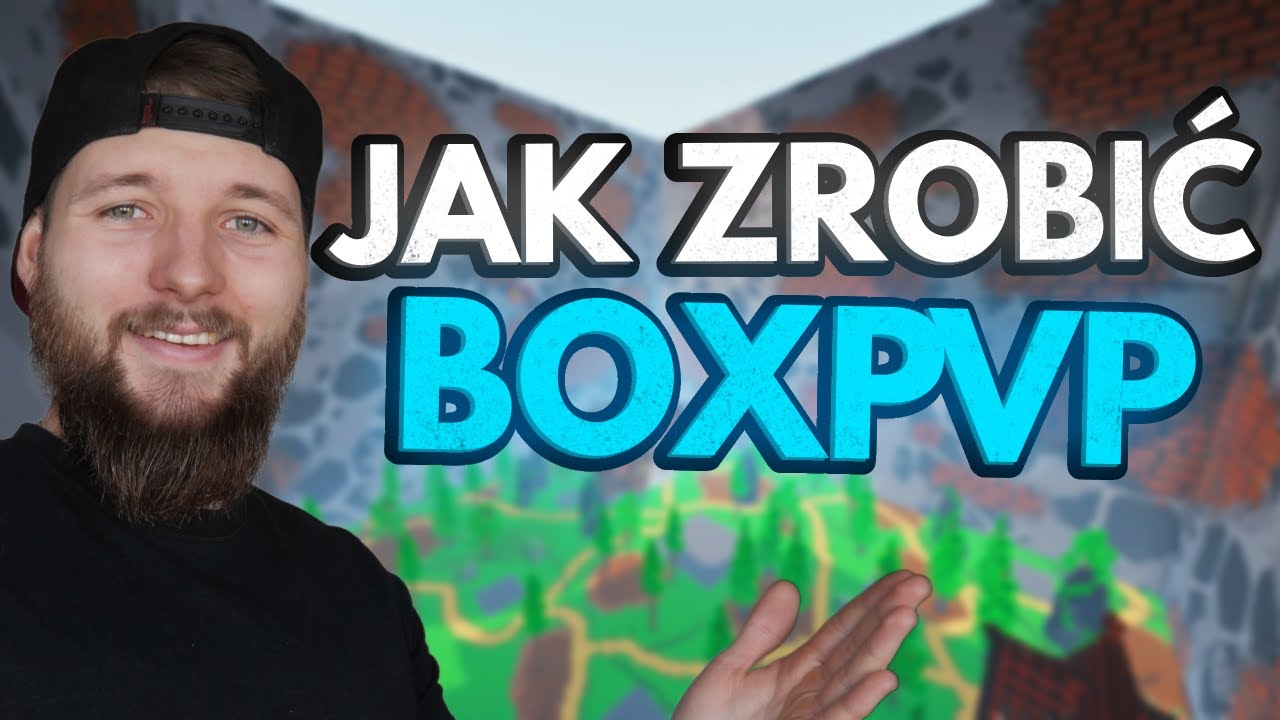 BOXPVP - PEŁNY PORADNIK DO TWORZENIA SERWERA