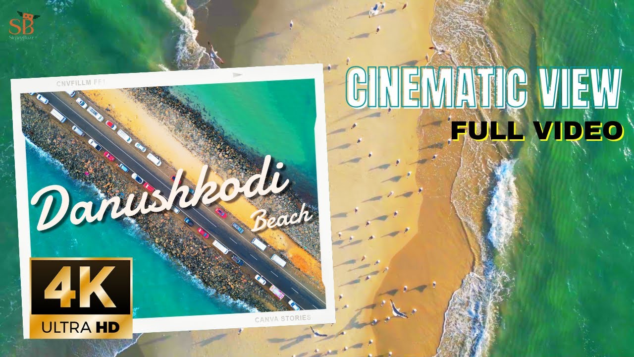 Danushkodi Beach🏖️ Cinematic 4K at Pamban island🏝️ | Best Tourist Place in India
