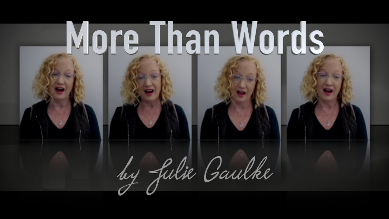 More Than Words (Extreme) SSAA by Julie Gaulke