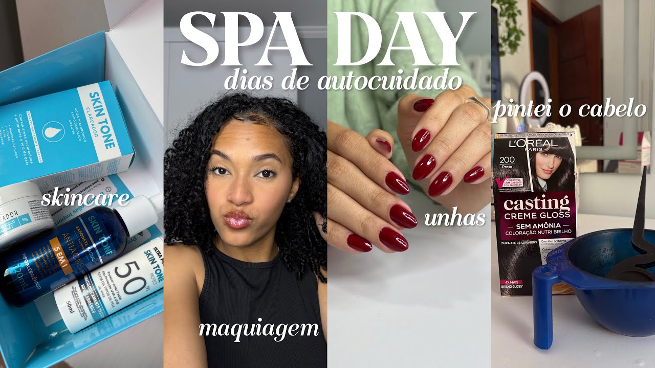 spa day 🛁 | unhas, maquiagem, pintei o cabelo, skincare - dias de autocuidado 