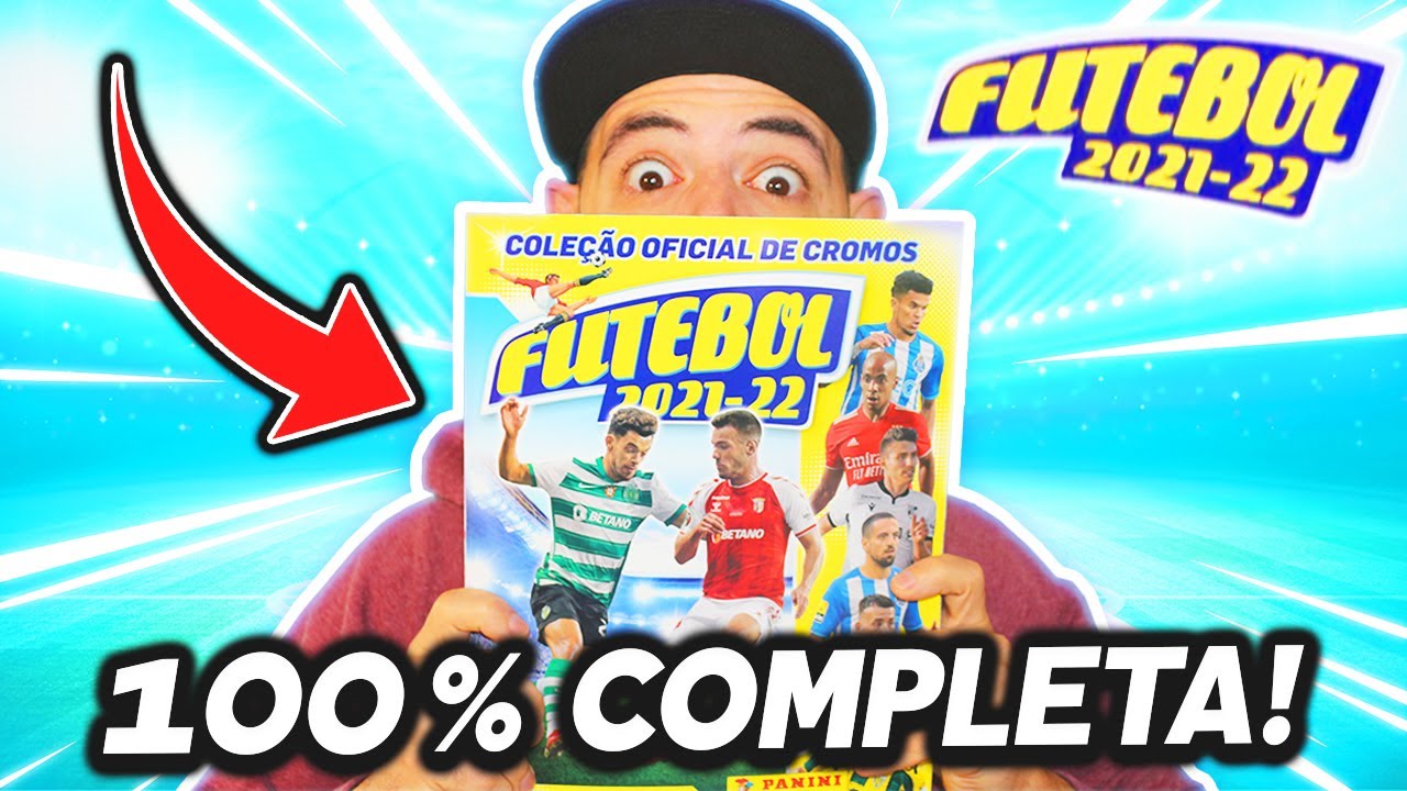 TERMINÁMOS !! CADERNETA FUTEBOL 2021/22 COMPLETA