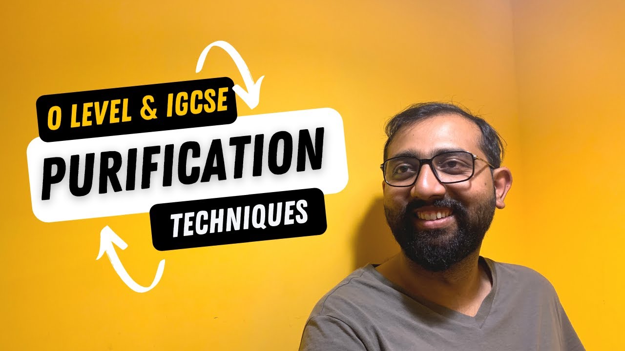 Методы очистки с примерами | Уровень O и IGCSE | Химия | Ахмед Бохари