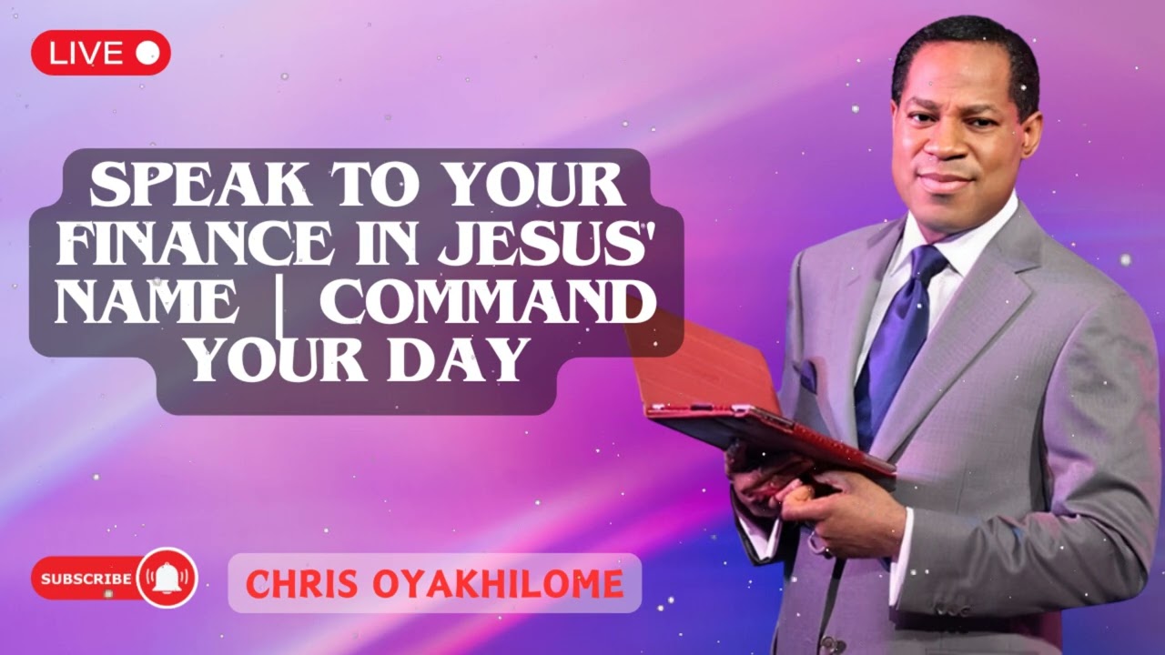 SPEAK TO YOUR FINANCE IN JESUS' NAME | COMMAND YOUR DAY | Pastor Chris