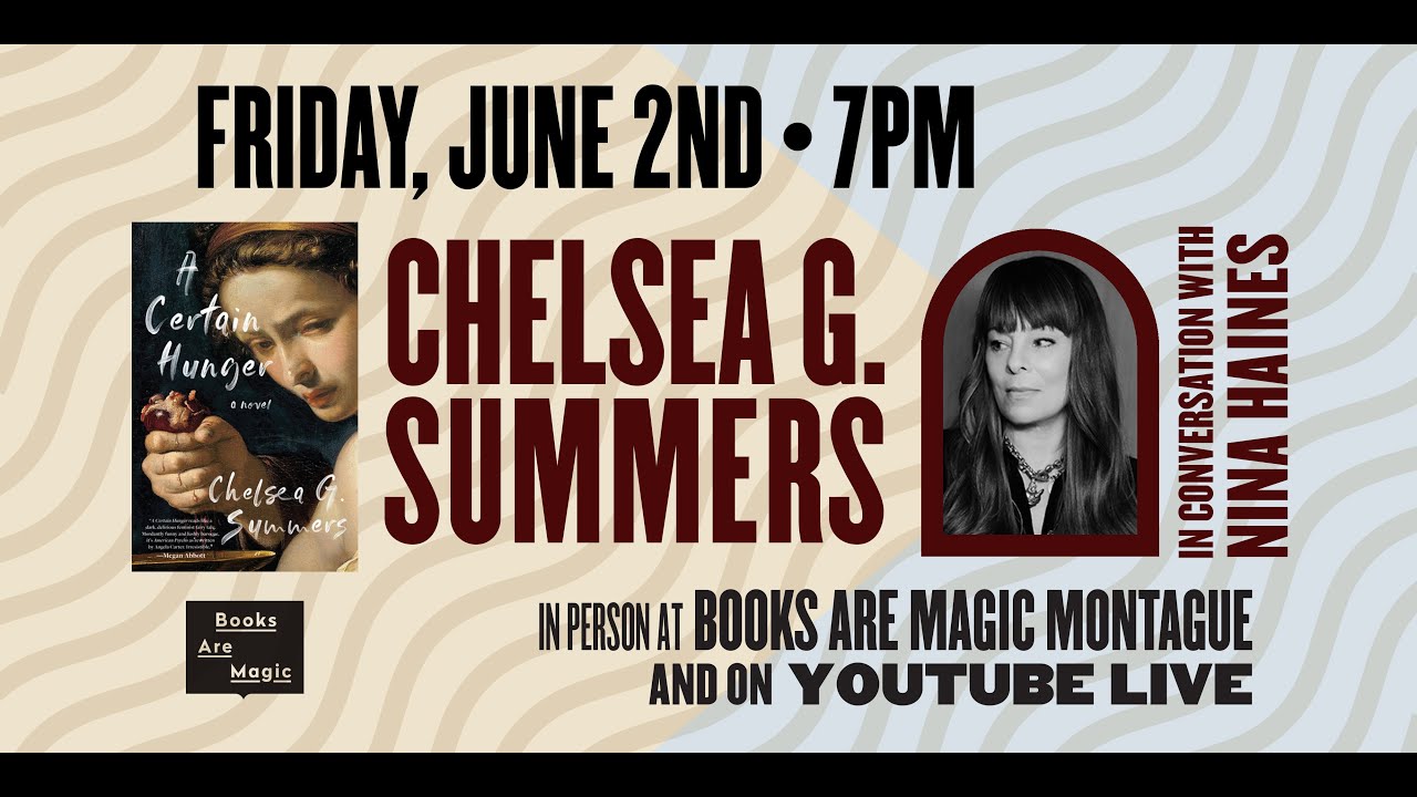 Chelsea G. Summers: A Certain Hunger w/ Nina Haines