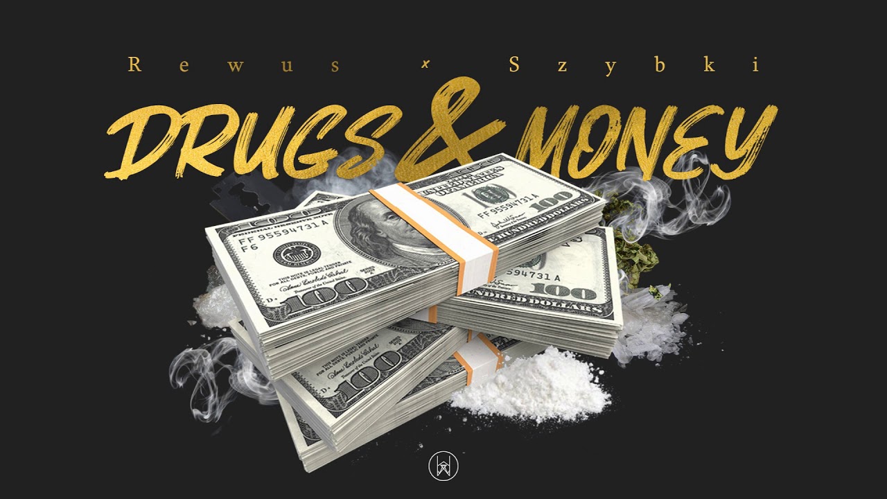 Rewus x Szybki - Drugs&Money