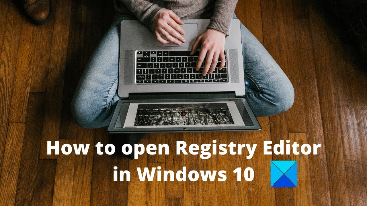 How to open Registry Editor in Windows 11/10