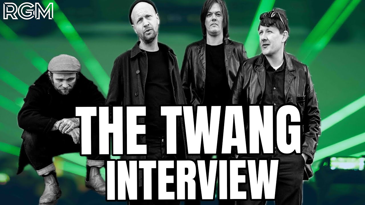 THE TWANG INTERVIEW | NEW ALBUM? | RGM