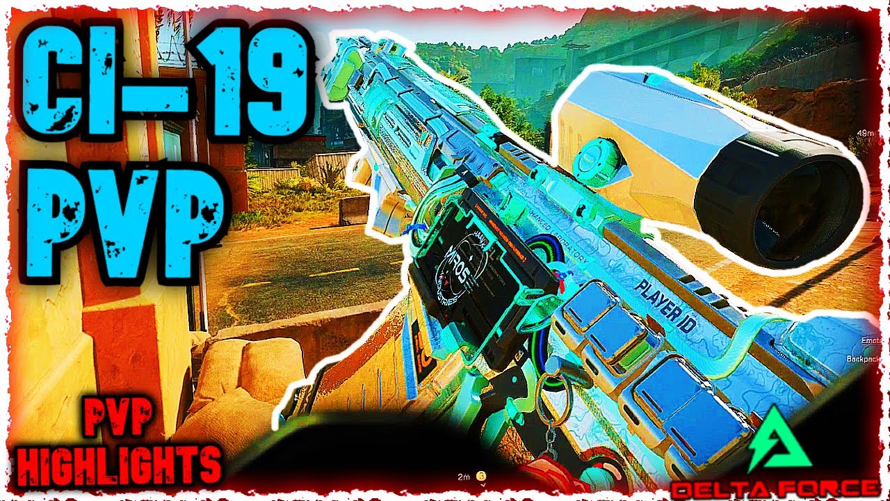 CI-19 IS BACK BEING META??? - Delta Force Operations