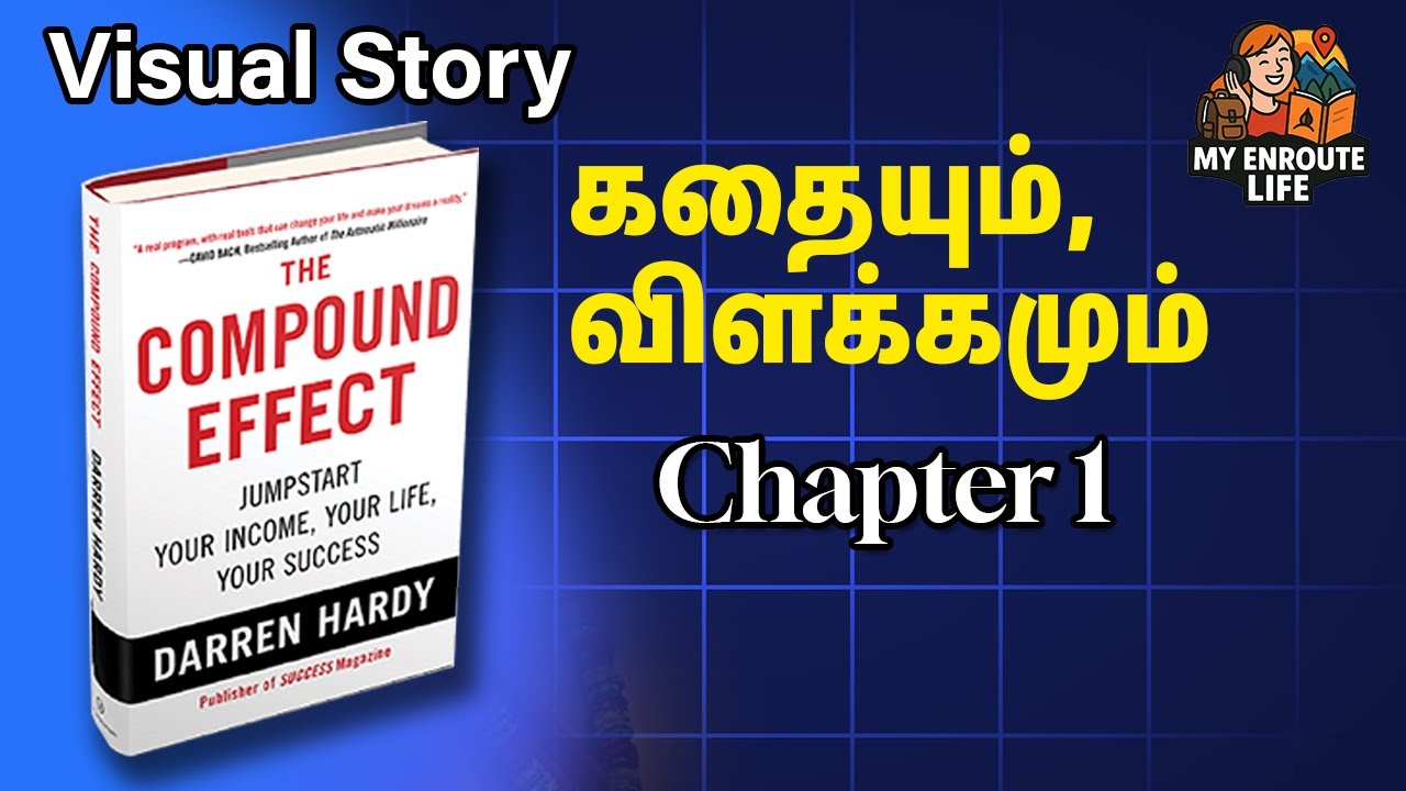 How to change your life without knowing  | The Compound Effects | Chapter -1 |My Enroute Travel