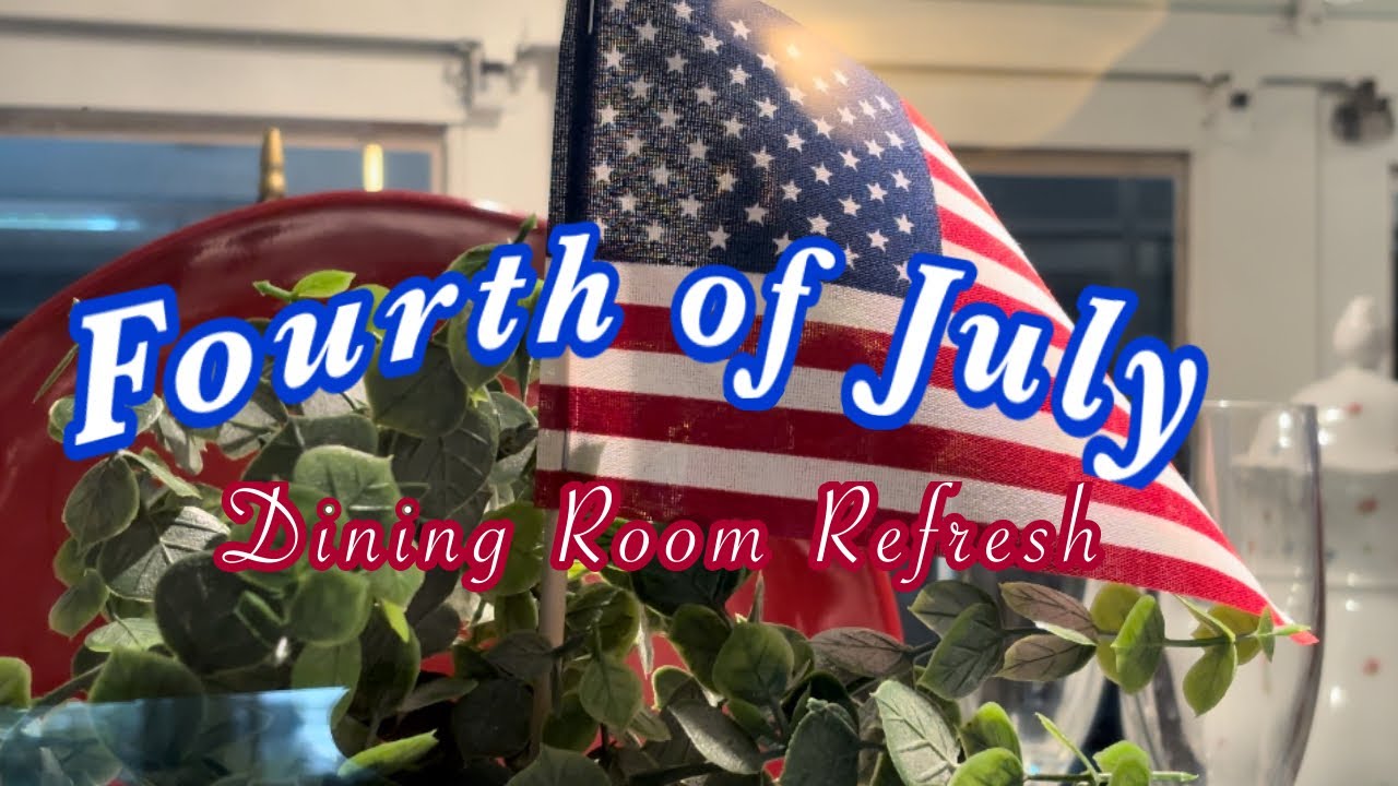 FOURTH OF JULY DECORATE WITH ME/ AMERICANA/ PATRIOTIC DECOR