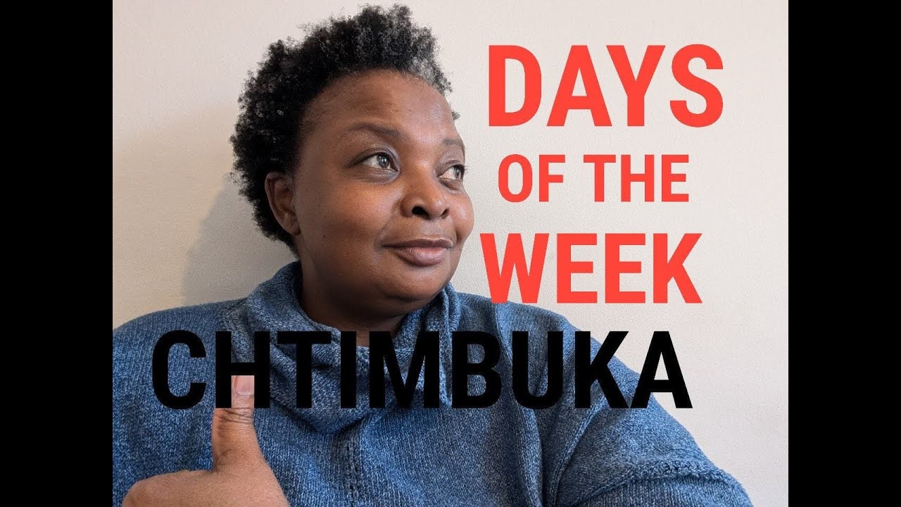 CHITUMBUKA Days of the week