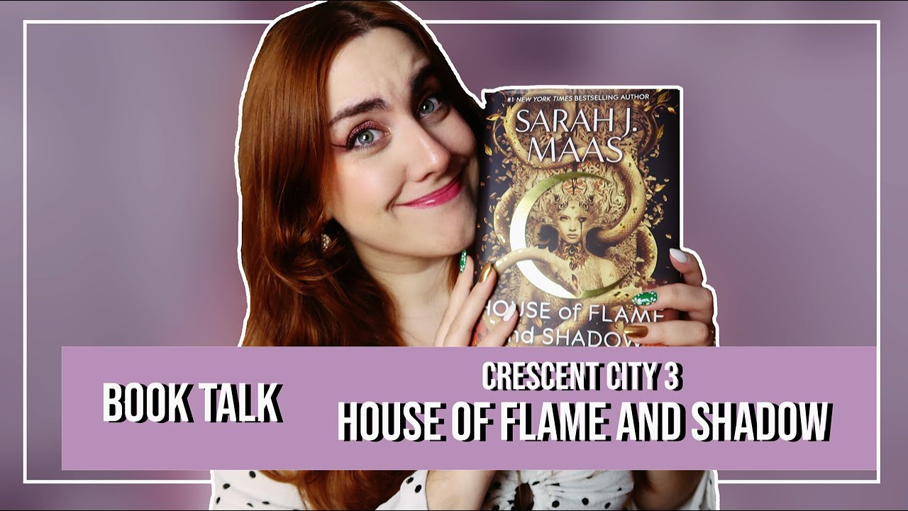 BOOKTALK CRESCENT CITY 3 [SIN Y CON SPOILERS] | Niloa Gray