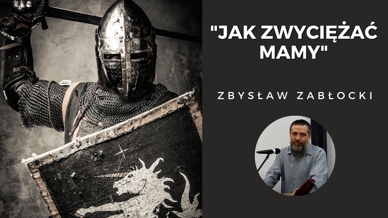 Kazanie 10.12.2023 ''Jak Zwyciężać mamy''