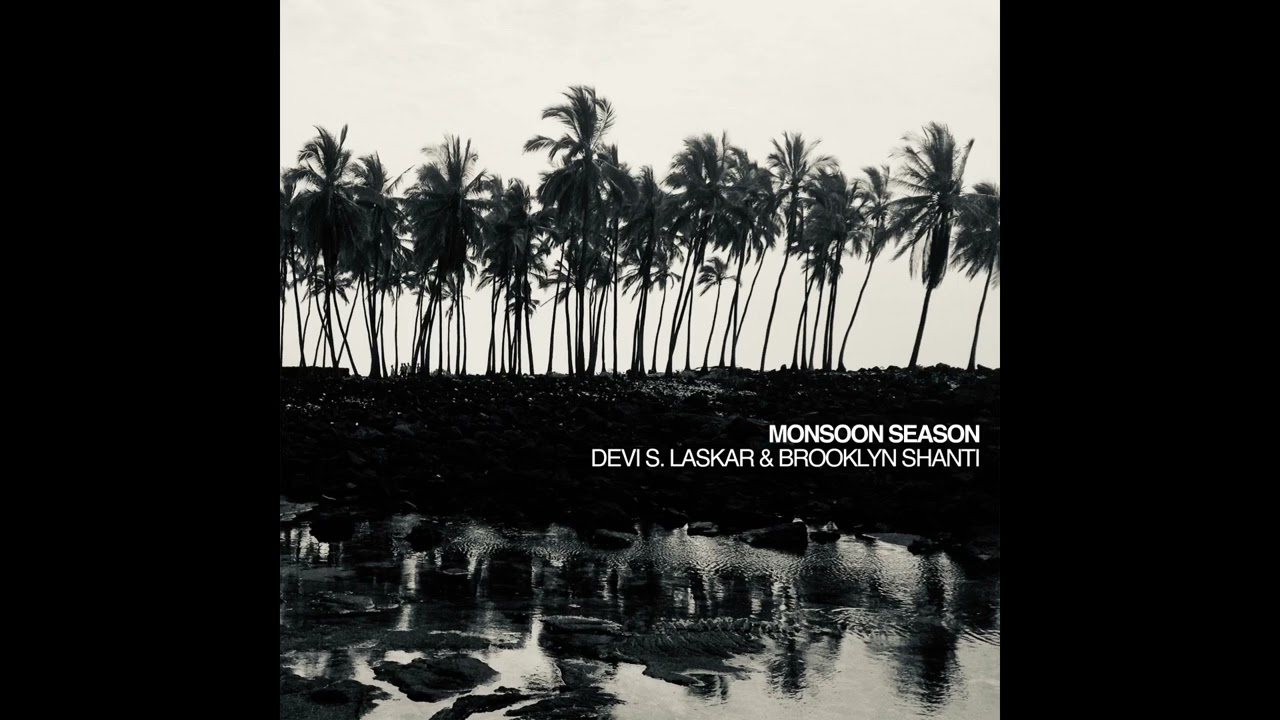 Devi S. Laskar & Brooklyn Shanti - 