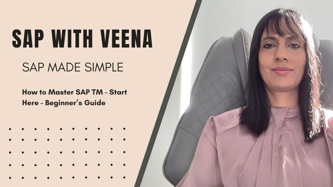 SAP TM  - How to Master SAP TM&mdash;Start Here (Beginner&rsquo;s Guide) - Lesson 2