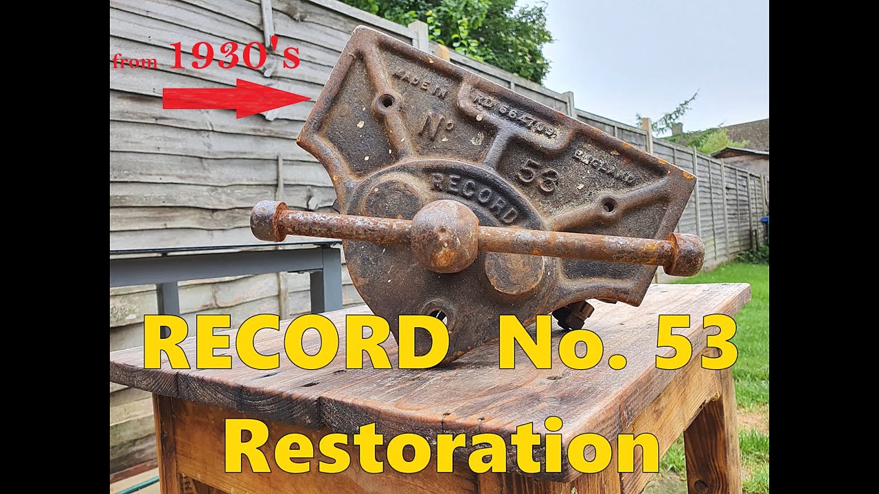 Restoring 90 year old Record No.53 Woodworking Vice