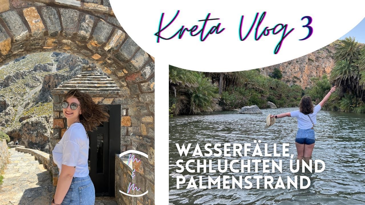 Greece | Griechenland - Kreta VLOG 3 | Baden im Wasserfall Kourtaliotikus Schlucht und Preveli Beach