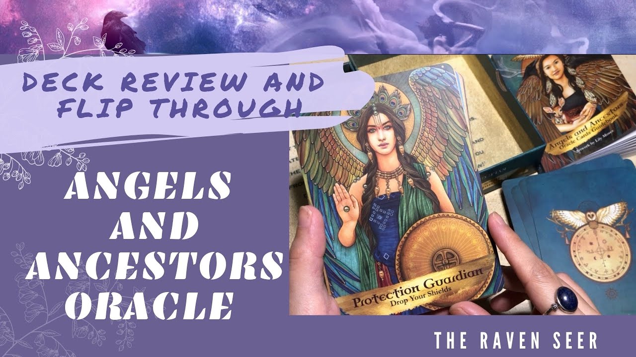 ANGELS AND ANCESTORS ORACLE - Deck review & flip though. AMAZING imagery beckons you to gaze at it!
