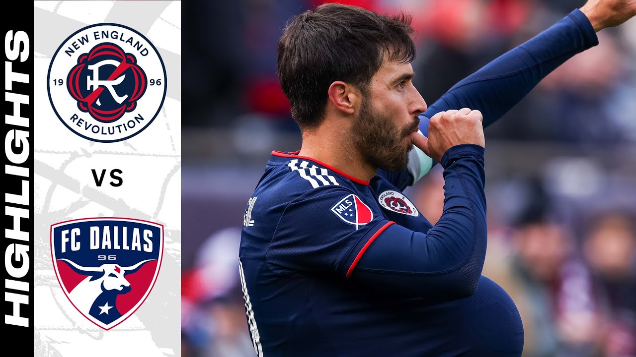 HIGHLIGHTS: New England Revolution vs. FC Dallas | March 05, 2022