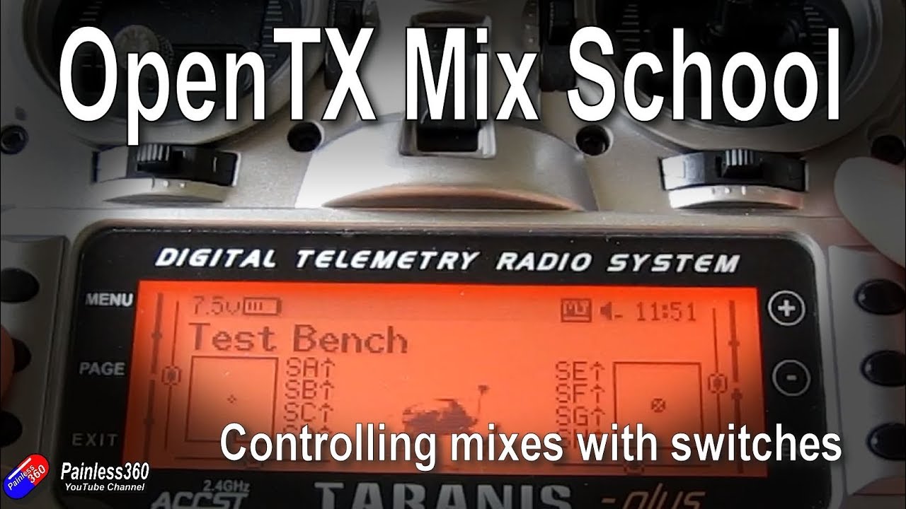 OpenTX Mix School: Controlling Mixes with Switches (physical and logical)