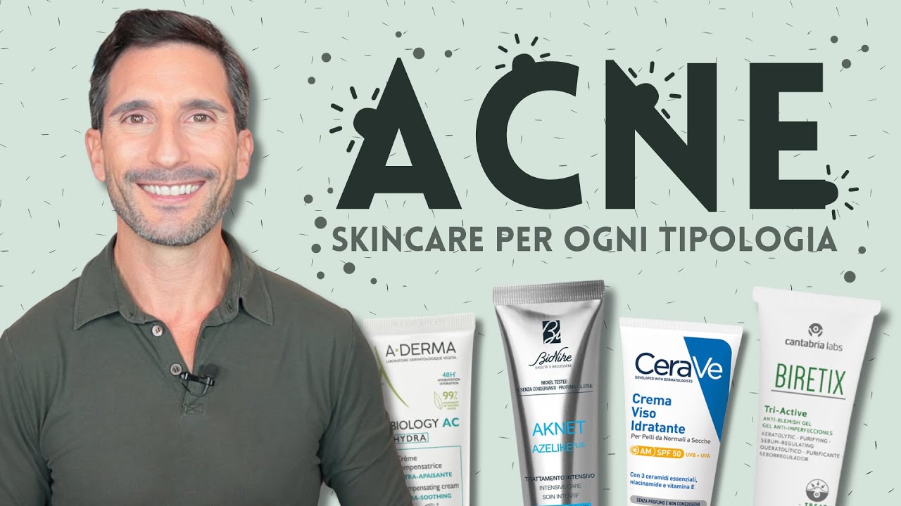 ACNE, SKINCARE PER OGNI TIPOLOGIA