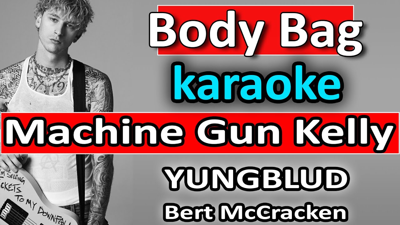 Body Bag - MGK ft. Yungblud & Bert McCracken - Karaoke Instrumental SoMusique