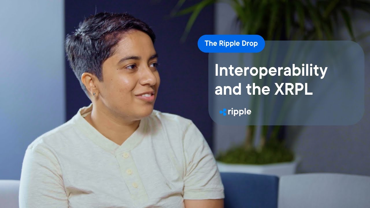 Ripple Drop Ep.28: Interoperability and the XRPL