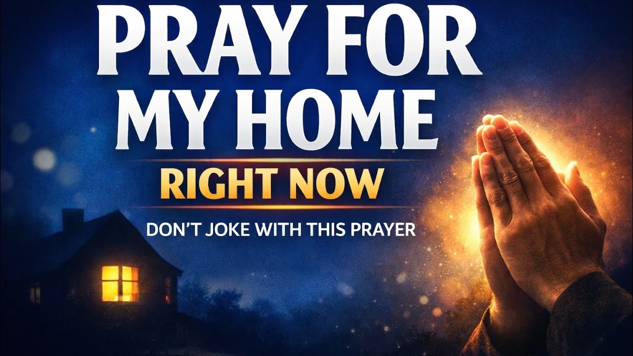 Declare This Blessing Over Your Home | Powerful Prayer for Peace & Protection
