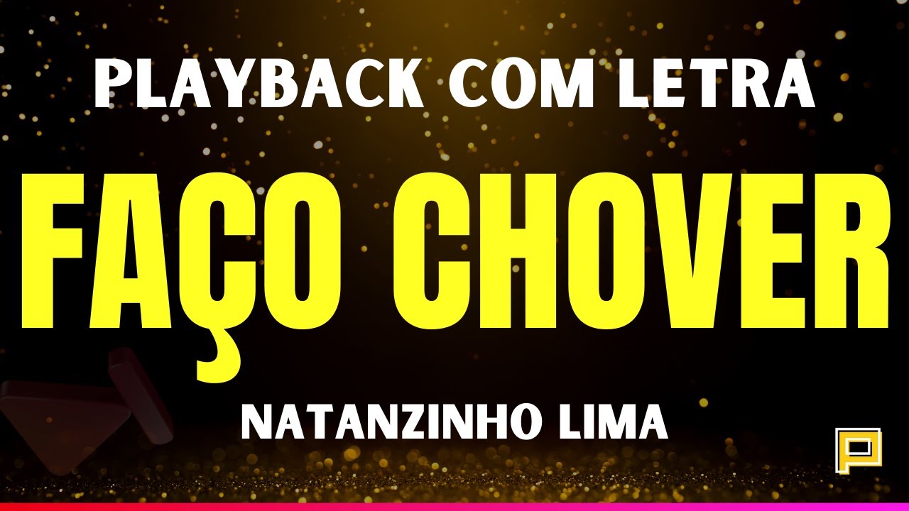 Playback Natanzinho Lima - Faço Chover