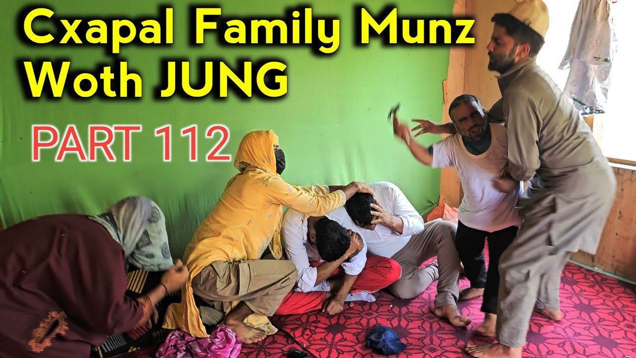 Cxapal Family Munz woth JUNG | Part 112 | Kashmiri Drama