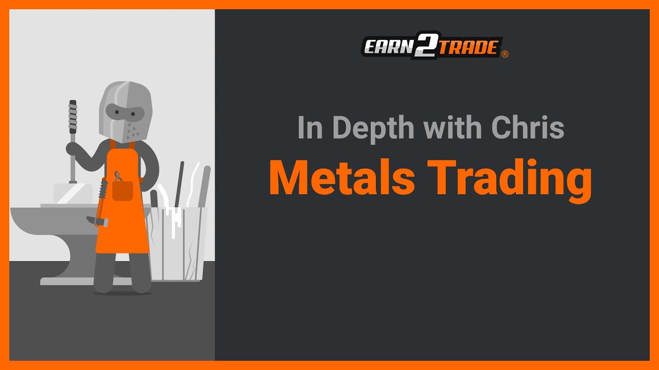 Metals Trading - How and Where to Trade Base and Precious Metals