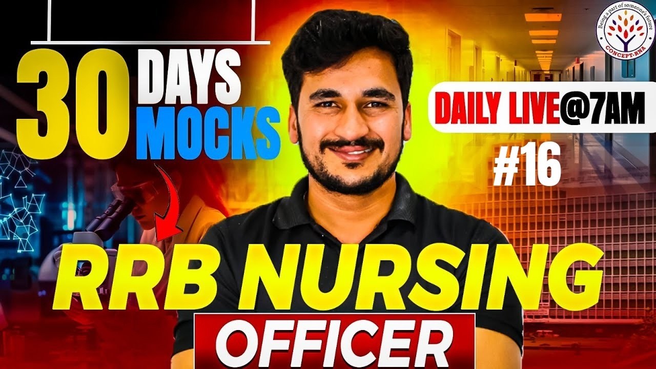 RRB Nursing Officer MCQ Questions | 30 Days 30 Mock Test Series | Day 16|Nursing Superintendent 2025