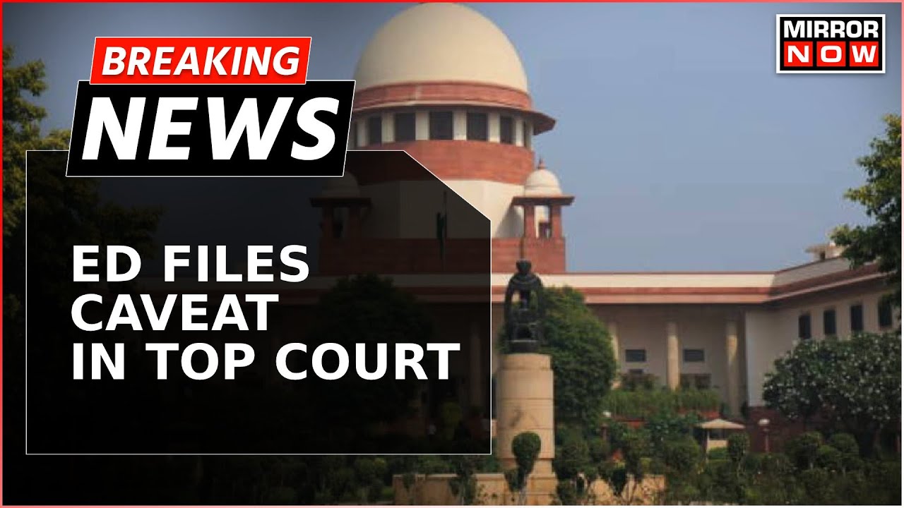 Arvind Kejriwal Arrest | ED Files Caveat In Top Court | ED Asks SC To Hear Its Arguments | Breaking