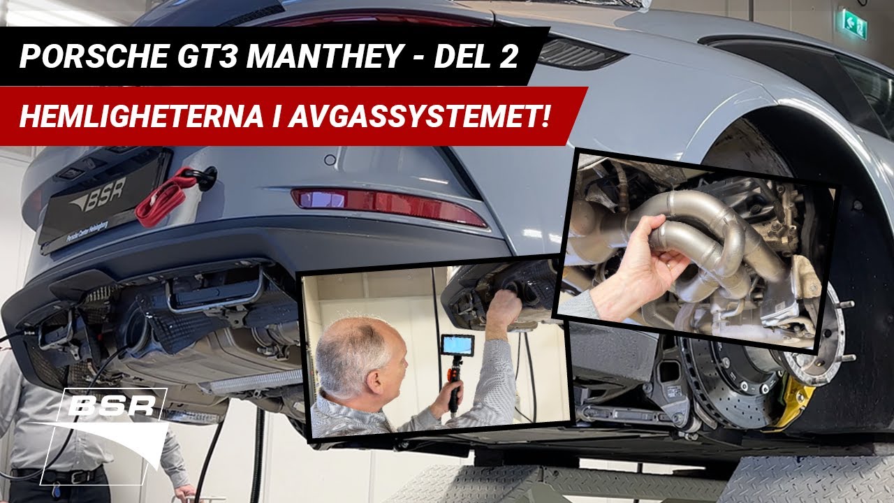PORSCHE GT3 MANTHEY DEL 2 - Hemligheterna i avgassystemet!