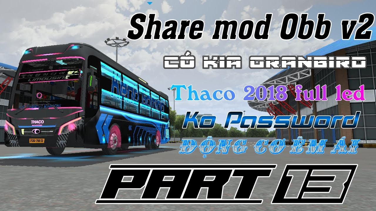 Part 13 | share mod obb v2 | BUSSID V4.1.2 | Kend Gaming