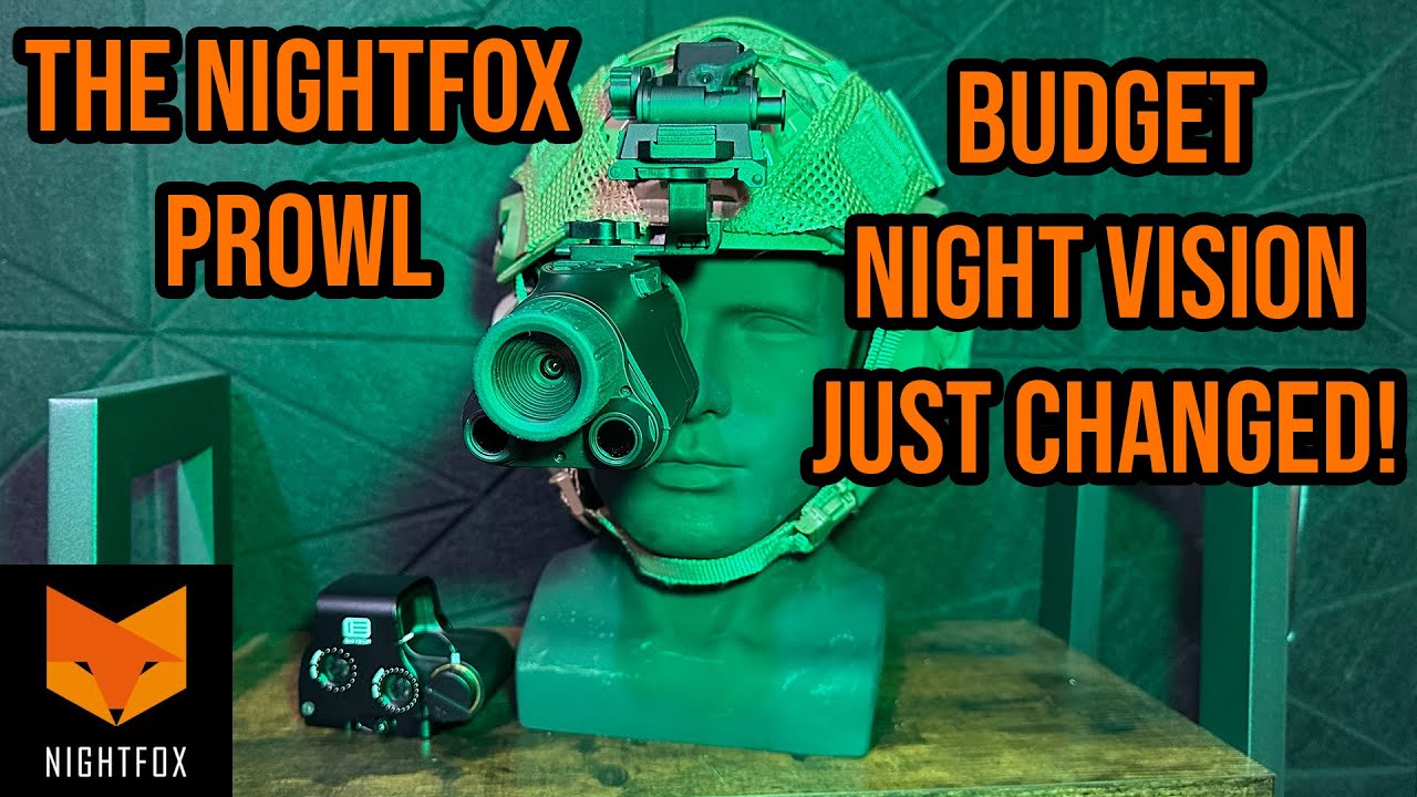 The Nightfox Prowl | The New KING of the Cheapest Night Vision!