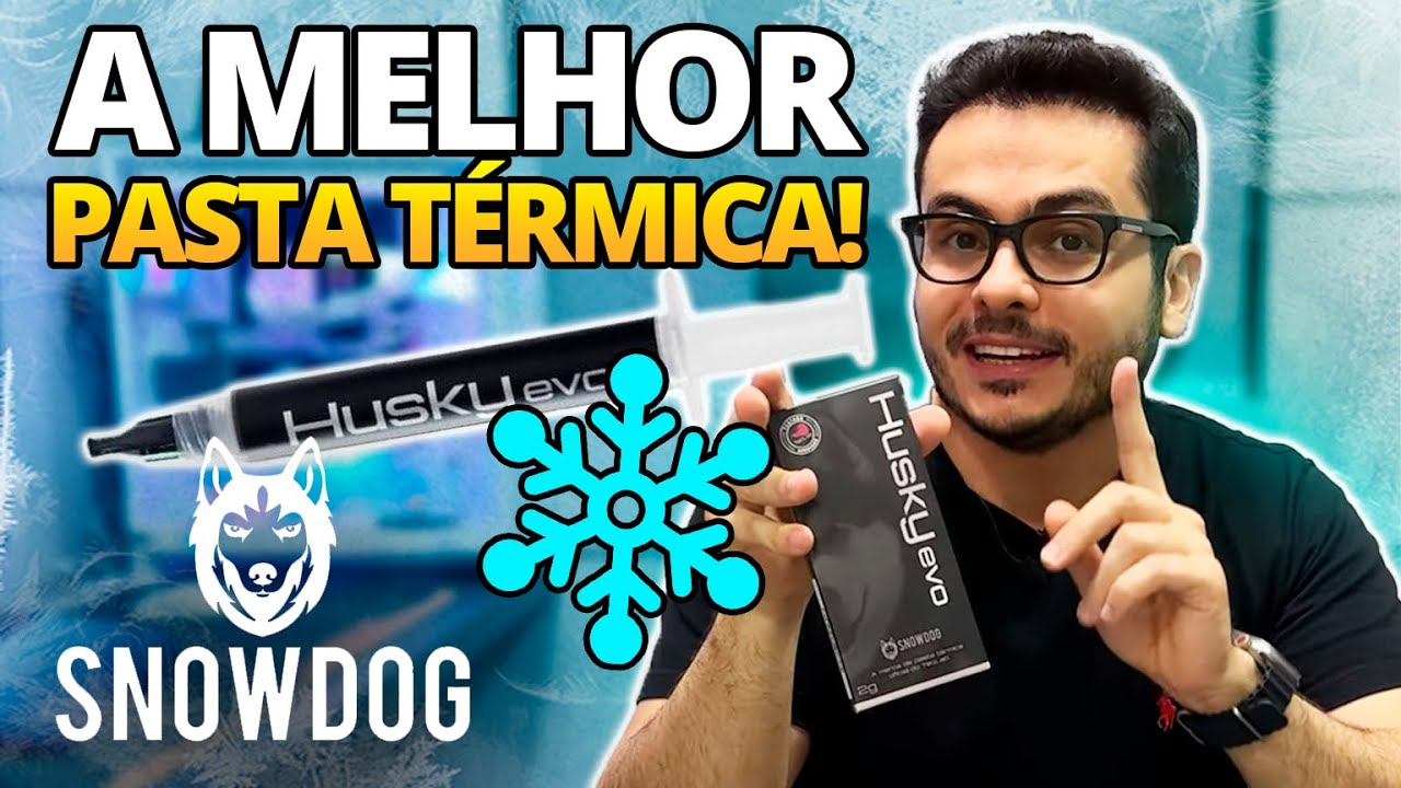 A MELHOR PASTA TÉRMICA DO MERCADO - SNOWDOG HUSKY EVO COM 14.3±0.1 w/m-k - VEJA COMO APLICAR