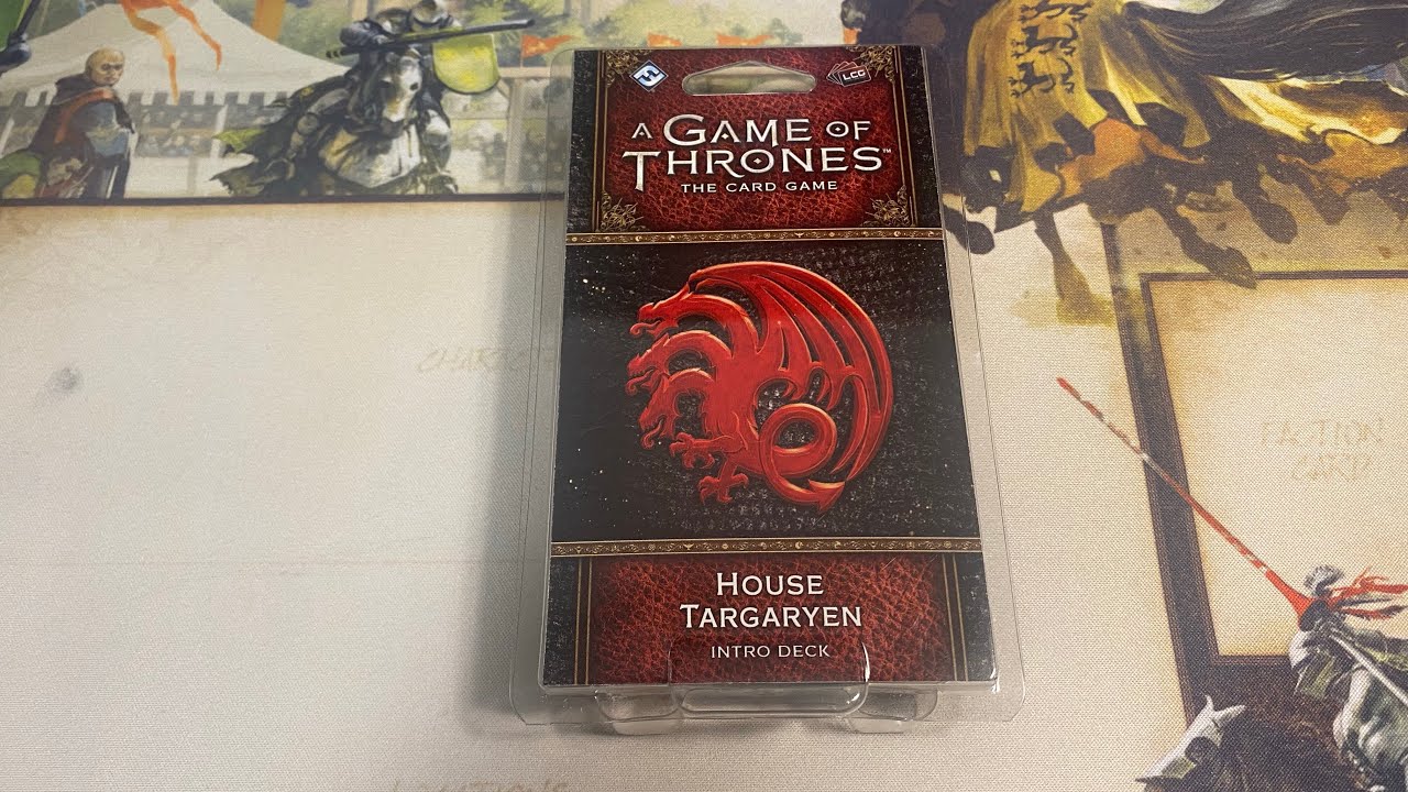 aGoT LCG opening: House Targaryen Intro Deck!