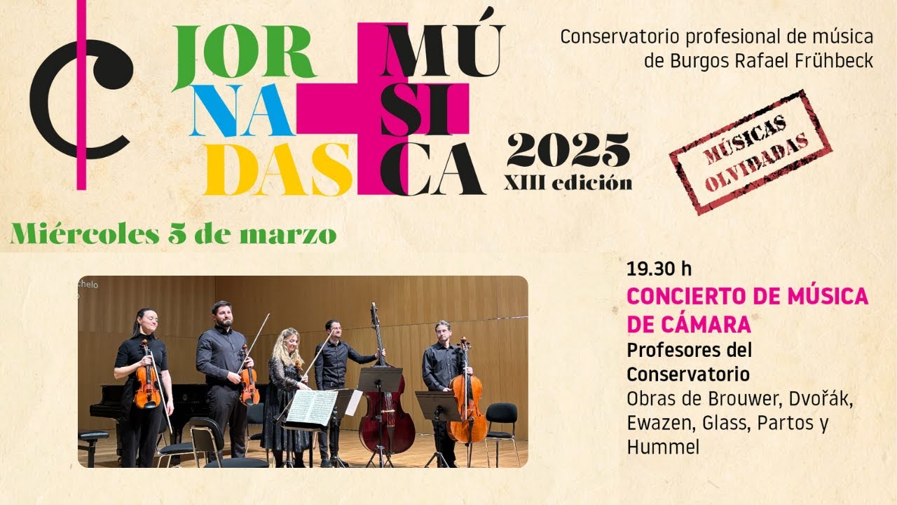 XIII Jornadas + Música - Miércoles 5 de Marzo 2025 - 19:30h. Concierto de Música de Cámara