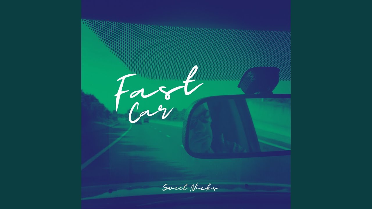 Fast Car