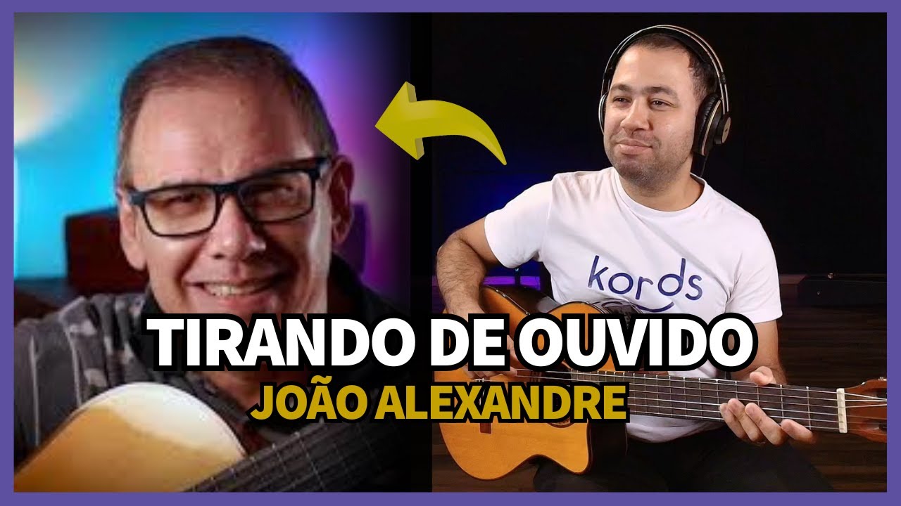 Tirando de Ouvido CORAÇÃO (João Alexandre) no Violão