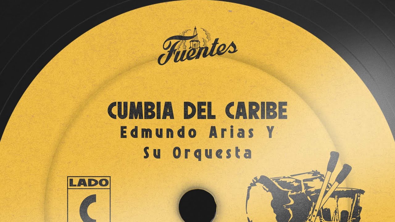 Cumbia del Caribe - Edmundo Arias y su Orquesta (Letra) | Cumbia