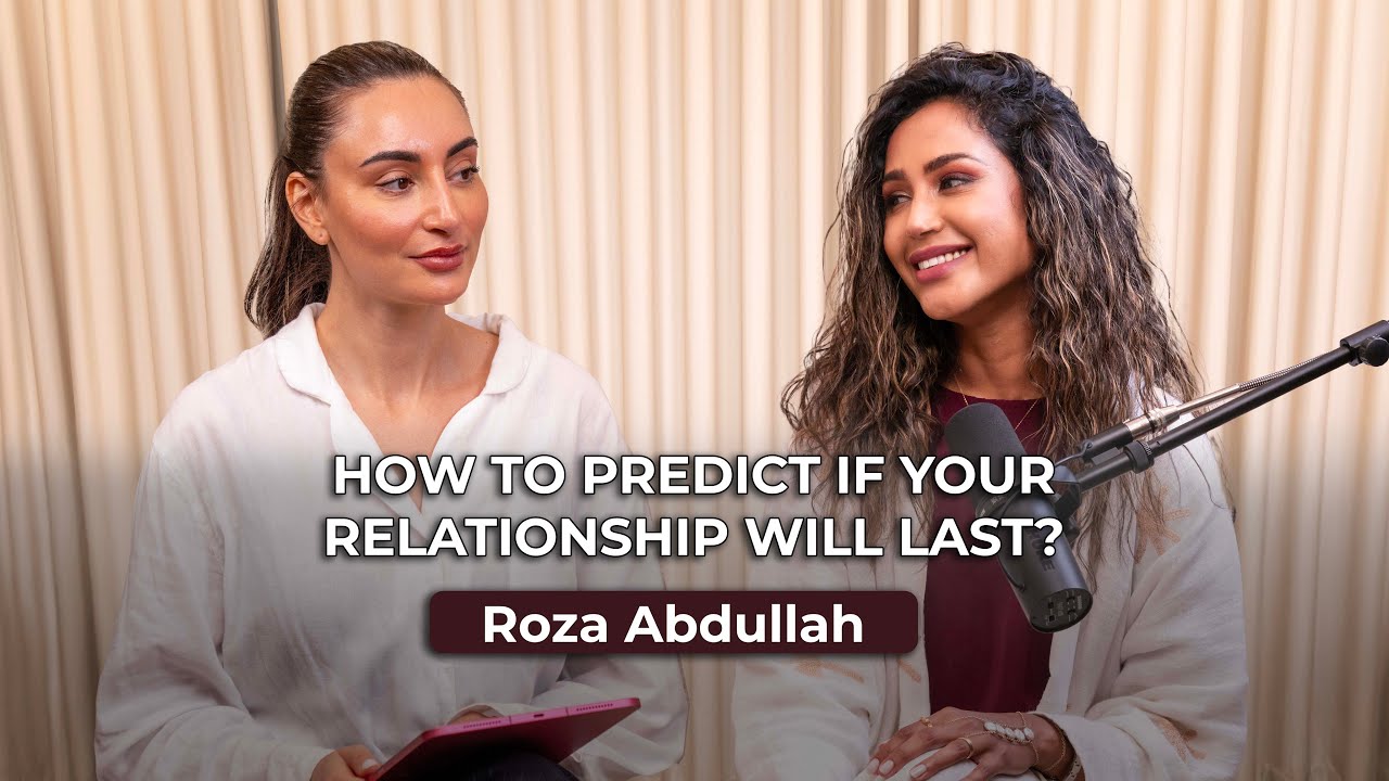 How to predict if your relationship will last? | Roza Abdullah