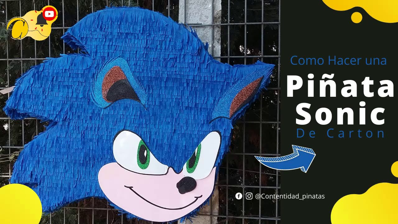 Como Hacer Una Piñata de Cartón de Sonic | #Piñatas #Contentidad #Sonic