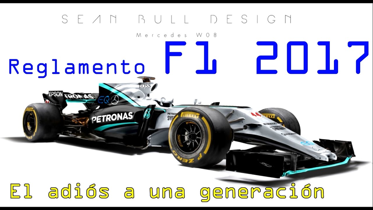 Cambios de reglamento F1 2017 - El adi&oacute;s a una generaci&oacute;n